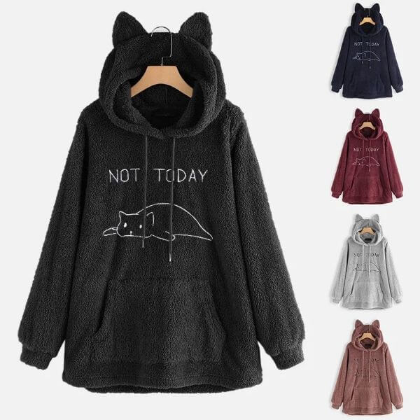 NOT TODAY CAT PLUSH EAR HOODIE